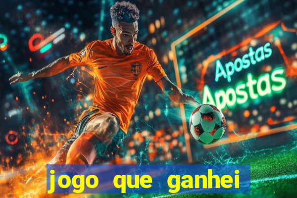 jogo que ganhei dinheiro de verdade